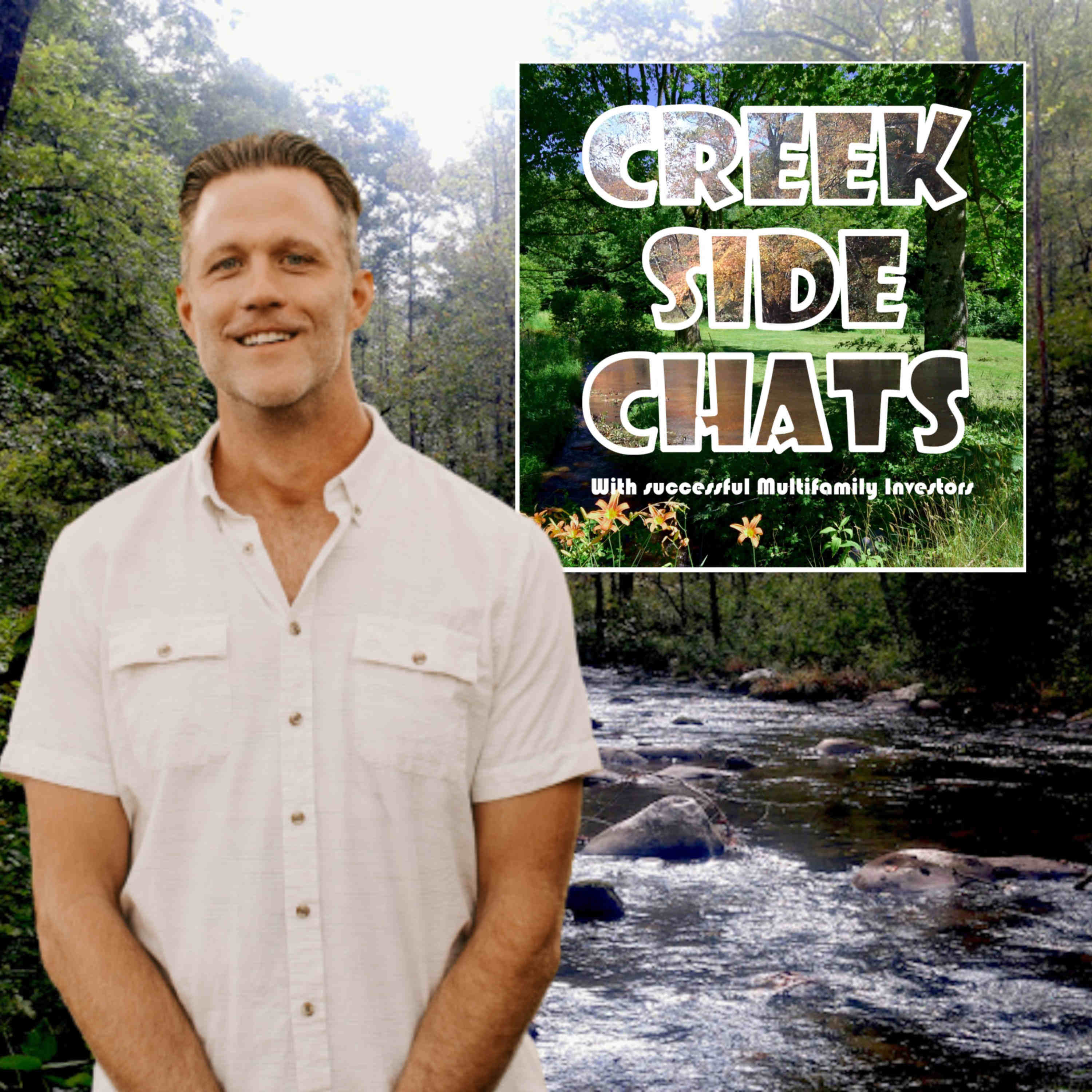 Creek Side Chats With Successful Real Estate Investors