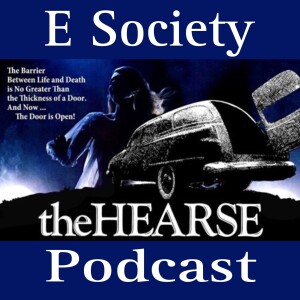 E Society Podcast - 31 Days of Horror: The Hearse (1980)