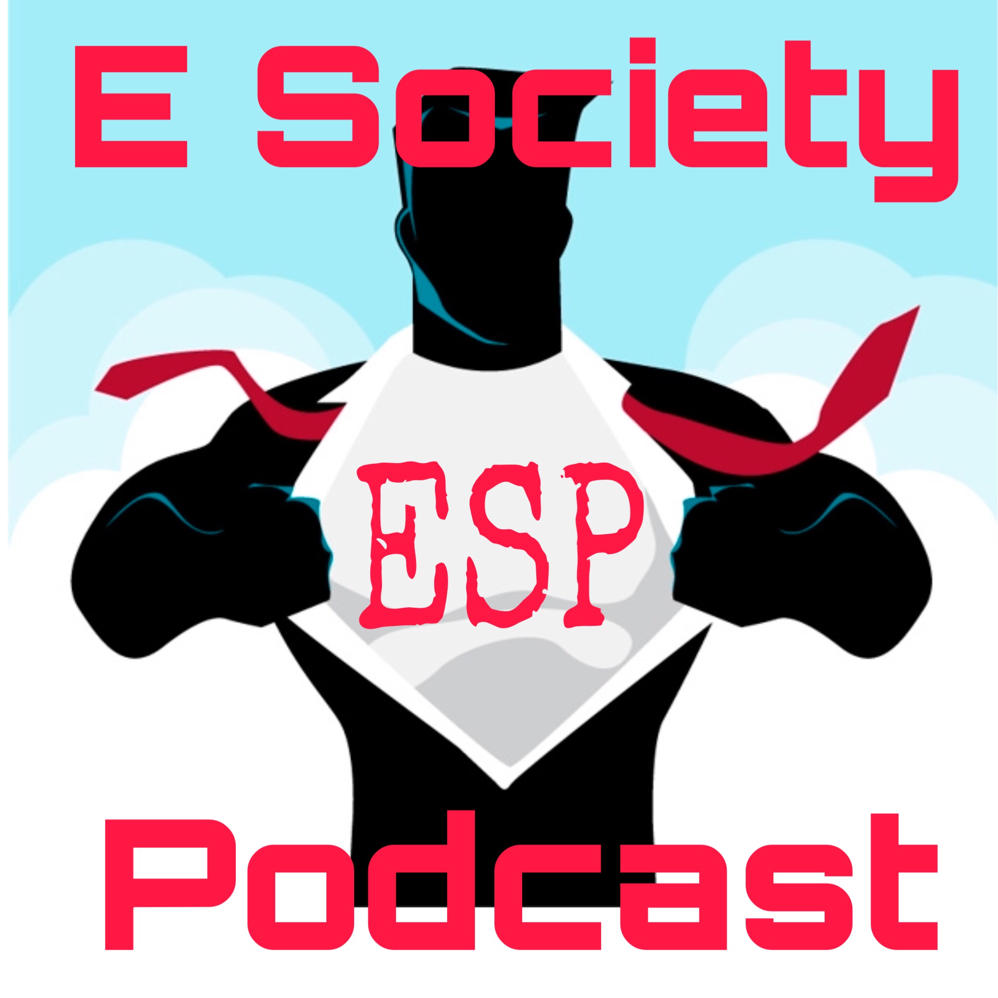 E Society Podcast - Ep. 73: TV Superheros