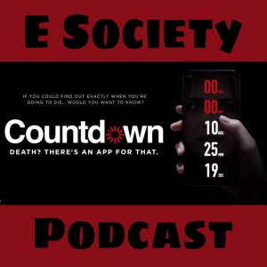 E Society Podcast - 31 Days of Horror - D26: Countdown (2019)