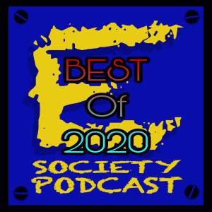 E Society Podcast - Ep: 203: Best of 2020 part 1.