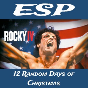 ESP 12 Random Days of Christmas: Rocky IV (1985)