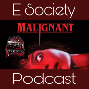 ESP/League of Geeks - 31 Days of Halloween: Malignant (2021)