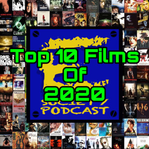 E Society Podcast - Ep: 205: ESP's Top 10 Films of 2020