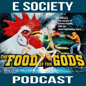 E Society Podcast - 31 Days of Horror: The Food of the Gods (1976)