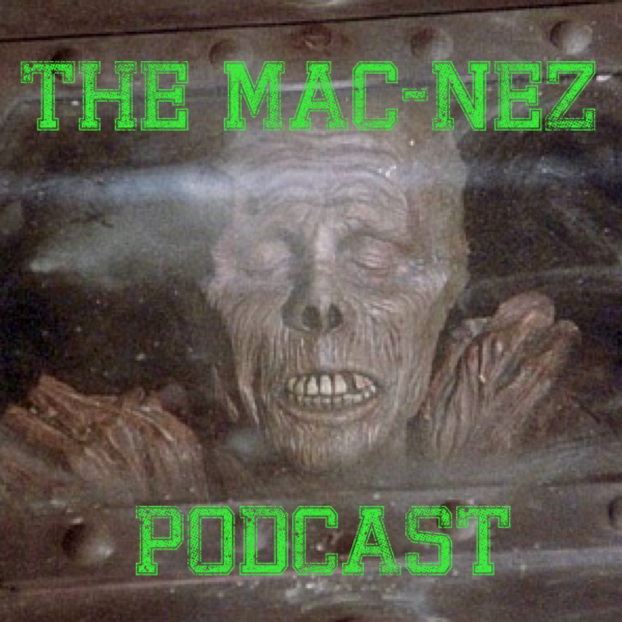 The Mac-Nez Podcast - Ep.43: Do you wanna party?