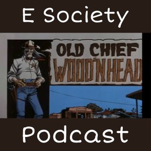 E Society Podcast -31 Days of Horror: Old Chief Wood‘n Head (1987)