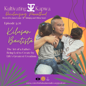 Kultivating Kapwa: Episode 3.06