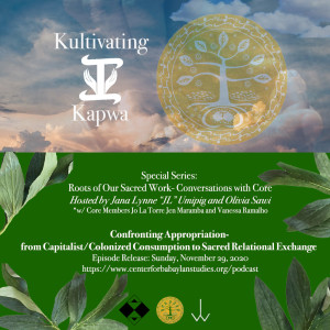 Kultivating Kapwa: Conversations with Core Episode 2.16A