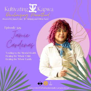 Kultivating Kapwa: Episode 3.19