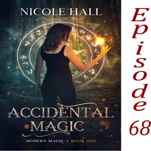 68 - Accidental Magic by Nicole Hall