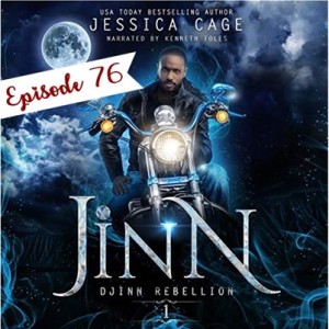 76 - Jinn: Djinn Rebellion by Jessica Cage