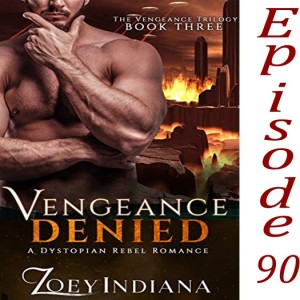 90 - Vengeance Denied by Zoey Indiana