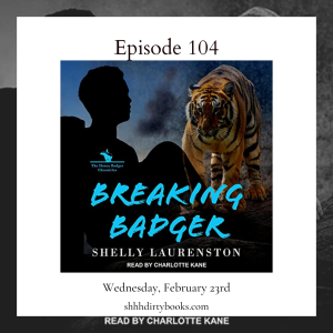 104 - Breaking Badger by Shelly Laurenston