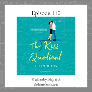 110 - The Kiss Quotient by Helen Hoang