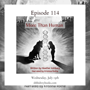 114 - More Than Human by Heather Ashbury
