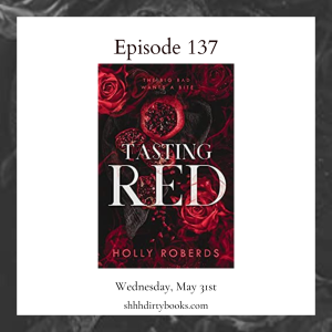 137 - Tasting Red by Holly Roberds