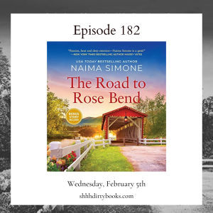 182 - The Road to Rose Bend by Naima Simone