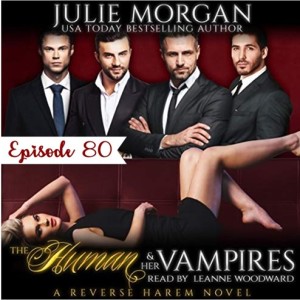 80 - The Human and Her Vampires by Julie Morgan