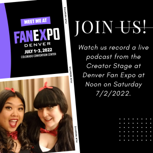 113.1 - Shhh We’re Reading Dirty Books Live at Denver’s FanExpo 2022