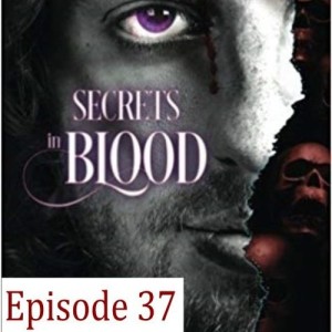 37 - Secrets in Blood by Patricia D. Eddy