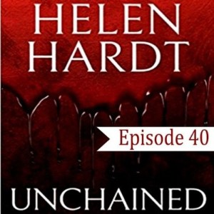 40 - Unchained by Helen Hardt