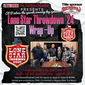 Lone Star Throwdown '24 Wrap-Up & MORE