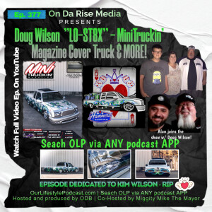 Doug Wilson  "LO-ST8X" - MiniTruckin' Magazine Cover Truck & MORE!