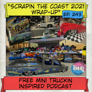 ”Scrapin the Coast 2021 Wrap-Up”