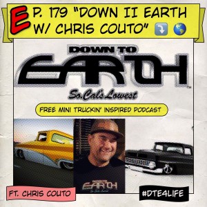 ”Down II Earth w/ Chris Couto”