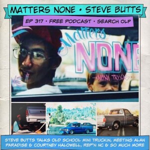 Matters None - Steve Butts