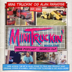 Mini Truckin OG Alan Paradise