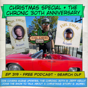 Christmas Special + The Chronic 30th Anniversary