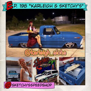 "Karleigh & Sketchy's"