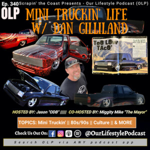 Mini Truckin’ Life with Dan Gilliland