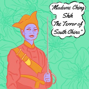 Ching Shih The Terror of South China