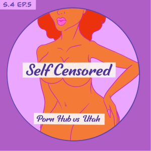 Self Censored- Porn Hub vs The State of Utah