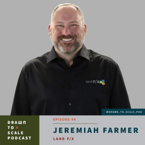 #44 - Jeremiah Farmer: Land F/X