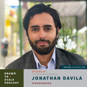 #49 - Jonathan Davila: Videogarden