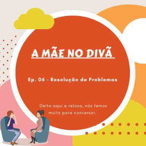 Ep. 06 - Resolução de Problemas