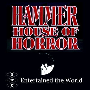 ITC Entertained The World - episode 10 - Hammer House of Horror