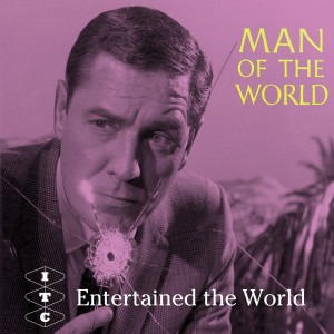ITC Entertained The World - episode 11 - Man of The World