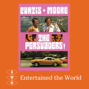 ITC Entertained The World - episode 4 - The Persuaders!