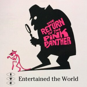 ITC Entertained The World - Episode 17 (Season 2, episode 4)  - The Return of The Pink Panther