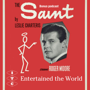 ITC Entertained The World - episode 6b - The Saint - Four classic episodes