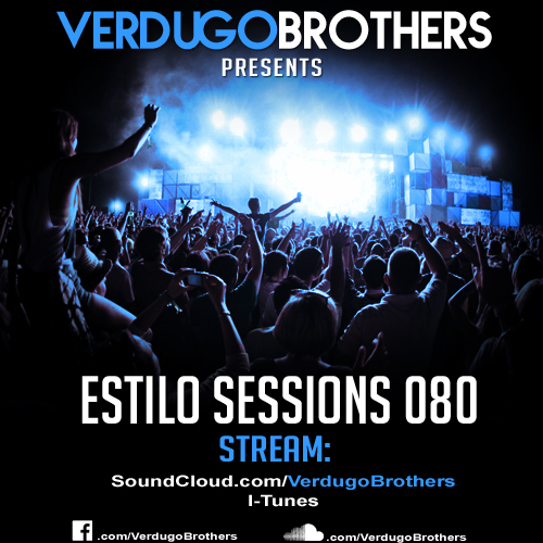 080 Estilo Sessions w/ Verdugo Brothers
