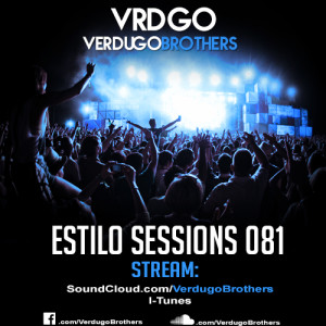 081 Estilo Sessions w/ VRDGO