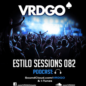 082 VRDGO - Estilo Sessions Global Podcast