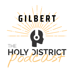 Intro to Holy District Team- Gilbert Edition