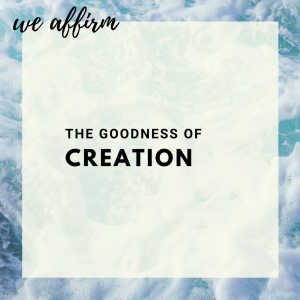 The Goodness of Creation